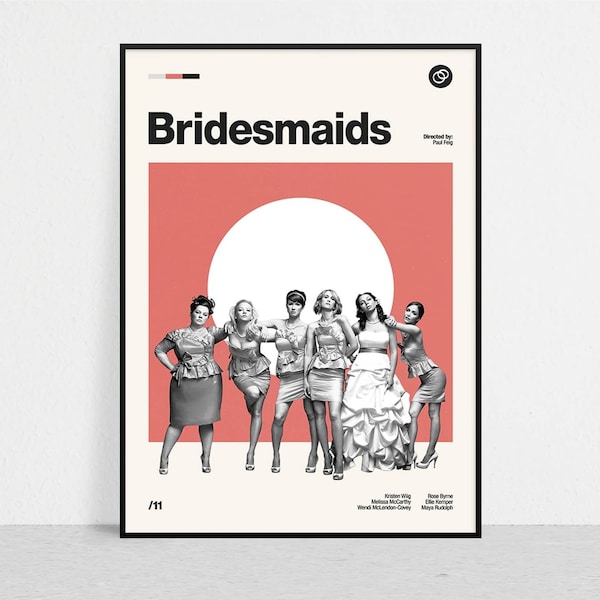 BRIDESMAIDS - Retro Movie Print | Modern Vintage | Mid Century Modern | Minimalist | Movie Art | Movie Poster