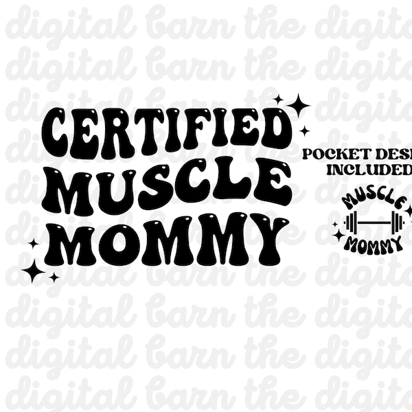 Certified Muscle Mommy PNG, Pocket Design, Wavy Font, Retro Sublimation, Gym Shirt