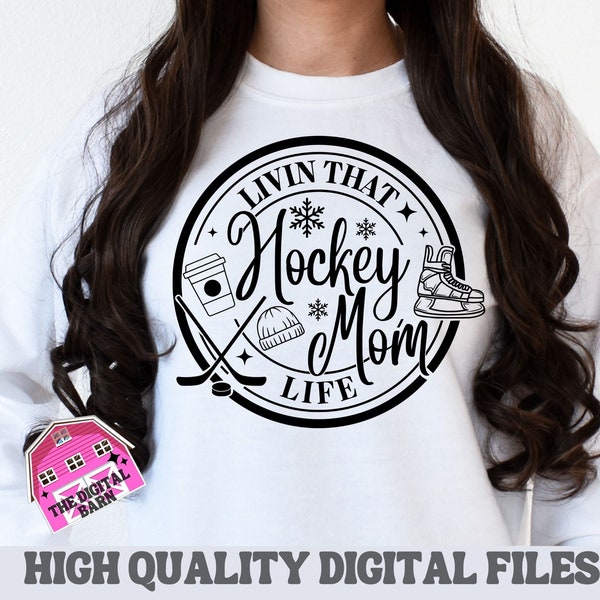 Livin That Hockey Mom Life PNG,  Hockey Mom Shirt, Hockey Mama