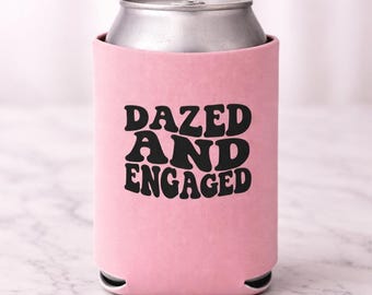 Unique Engagement Gift - Dazed and Engaged Beer Can Sleeve