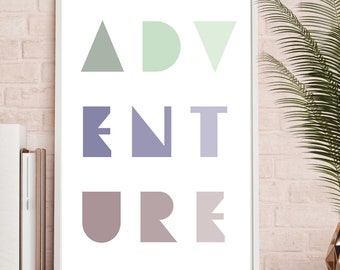Adventure Printable Art, Adventure Wall Art , Adventure Sign, Adventure poster wall art,  Typography Poster,  *Instant Digital Download*