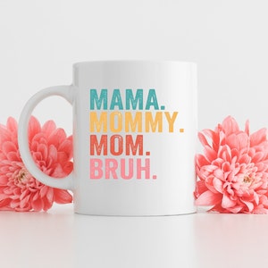 Mama. Mama. Mutter. Bruh. 15oz Keramik Tasse | Geschenk für sie | Muttertagsgeschenk