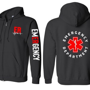 Emergency Department Zip Up Jacket, Emergency Department Sweatshirt, ER Sweatshirt, Nurse Zip Up Hoodie, Zip Up Jacket Sweatshirt