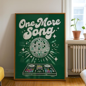 One More Song Poster Disco Poster Disco Print Rave Wall Art Rave Poster EDM Poster House Music Print House Music Poster Rave Accessories