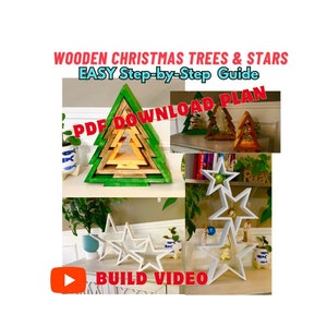 May include: A DIY project featuring wooden Christmas trees and stars. The image shows three different sizes of wooden Christmas trees, each with a different color scheme. The trees are made of wood and have a rustic look. The image also shows three wooden stars, each with a different size and shape. The stars are made of wood and have a white paint finish. The image includes the text "WOODEN CHRISTMAS TREES & STARS EASY Step-by-Step Guide PDF DOWNLOAD PLAN BUILD VIDEO".