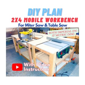 Table Saw Miter Saw Mobile Workbench - Shop Furniture Woodworking / Metric & Imperial Build Plans / Woodworking Shop Project Plans