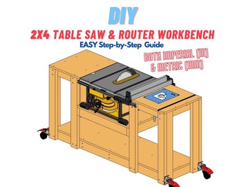 Table Saw with Router Mobile Workbench - Shop Furniture Woodworking / Metric & Imperial Build Plans / Woodworking Shop Project Plans
