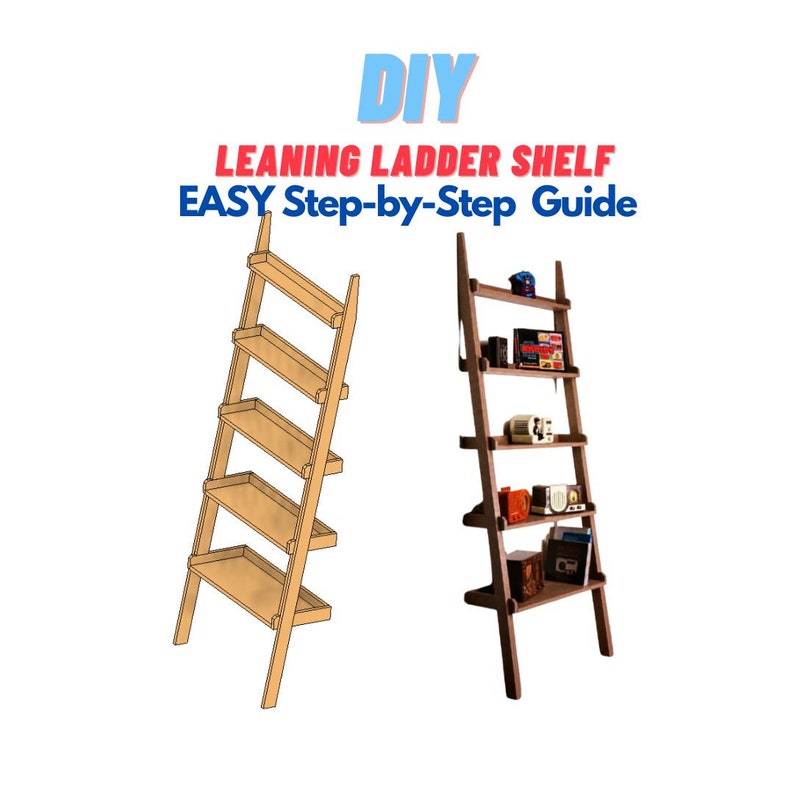 Farmhouse Leaning Ladder Book Shelf Woodworking Plans Easy Etsy