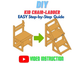 Kid's Chair to Helping Tower Ladder Woodworking Plans - Easy Step-by-Step Guide for Beginner - Projects with Standard Lumber