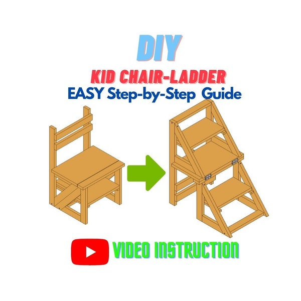 Kid's Chair to Helping Tower Ladder Woodworking Plans - Easy Step-by-Step Guide for Beginner - Projects with Standard Lumber