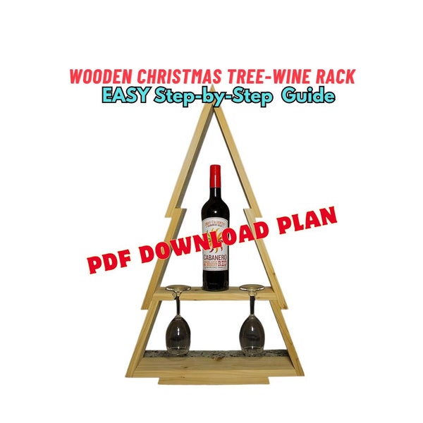 Wooden Christmas Tree Wine Rack Woodworking Plan - Easy Step-by-Step Guide for Beginner - Holiday Gifts