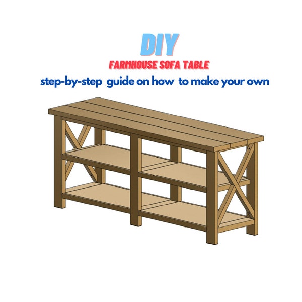 Farmhouse Sofa Table Plan - DYI Easy-To-Follow Guide - Make from 2x Standard Lumber - Easy Weekend Project