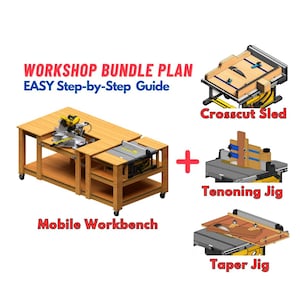 DIY Woodworking Shop Bundle Plans - Table Saw Miter Saw Mobile Workbench - Taper Jig- Crosscut Sled - Tenon Jig -  Woodworking Project Plans