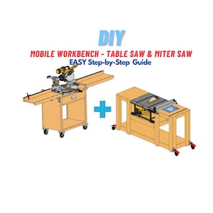 Mobile Workbench Bundle -Miter Saw and Table Saw-Shop Furniture Woodworking / Metric & Imperial Build Plans / Woodworking Shop Project Plans