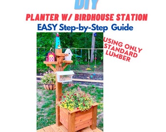 Garden Planter with Birdhouse-Feeder Station Woodworking Plans / Raised Planter Box Plans / Garden Box / Outdoor Planter / Elevated Planter