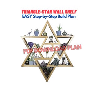 May include: DIY woodworking project plan for a geometric wall shelf shaped like a star, made of wood triangles. The plan includes instructions for building a shelf with multiple levels and compartments. The image shows the finished shelf with decorative items on it.