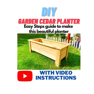 Garden Cedar Planter Woodworking Plans / Raised Planter Box Plans / Garden Box / Outdoor Planter / Garden bed / Elevated Garden Bed