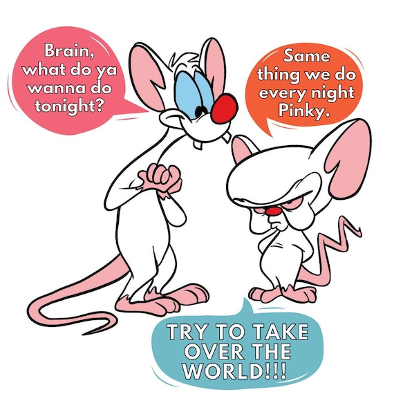 How To Take Over The World Cartoon 1930 Pinky And The Brain Take Over The World