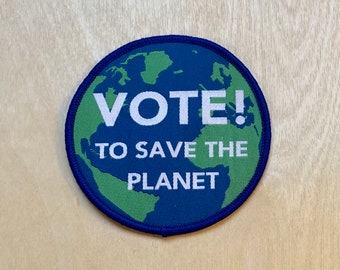 Vote to Save the Planet - Gewebter Umwelt Aufnäher
