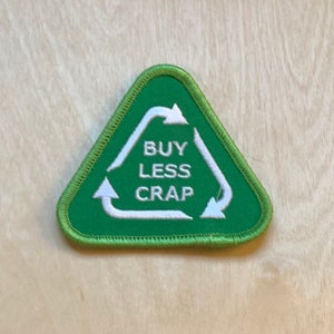 Buy Less Crap - Embroidered Recycling Patch