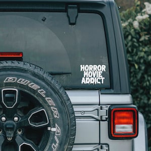 Horror Movie Addict Permanent Vinyl Decal