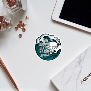 Bayside Boy Vinyl Sticker, Learn To Drown Before You Learn To Swim Lyrics