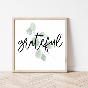 Grateful, Greenery, Fall Sign, Thanksgiving Sign, Digital Printable, Digital Download, 5x7, 8x10, 10x10, 11x14, 24x36