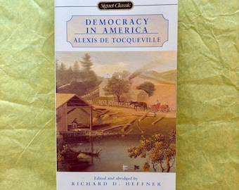 Democracy in America by Alexis de Tocqueville