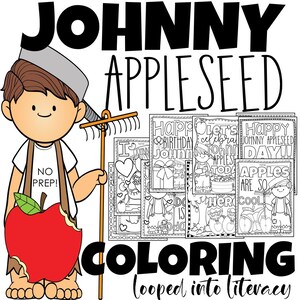 May include: Black and white coloring pages featuring Johnny Appleseed, apples, and the text "Happy Birthday Johnny Appleseed Day!" and "Apples are so cool!"