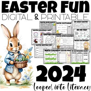 May include: A set of printable Easter-themed educational activities for children. The activities include a word search, a cryptogram, a scavenger hunt, colouring pages, a word scramble, writing prompts, a maths colour by number, and a bunny name activity. The activities are designed for children in kindergarten through second grade. The image also includes the text "Easter Fun Digital & Printable 2024 Looped into Literacy".