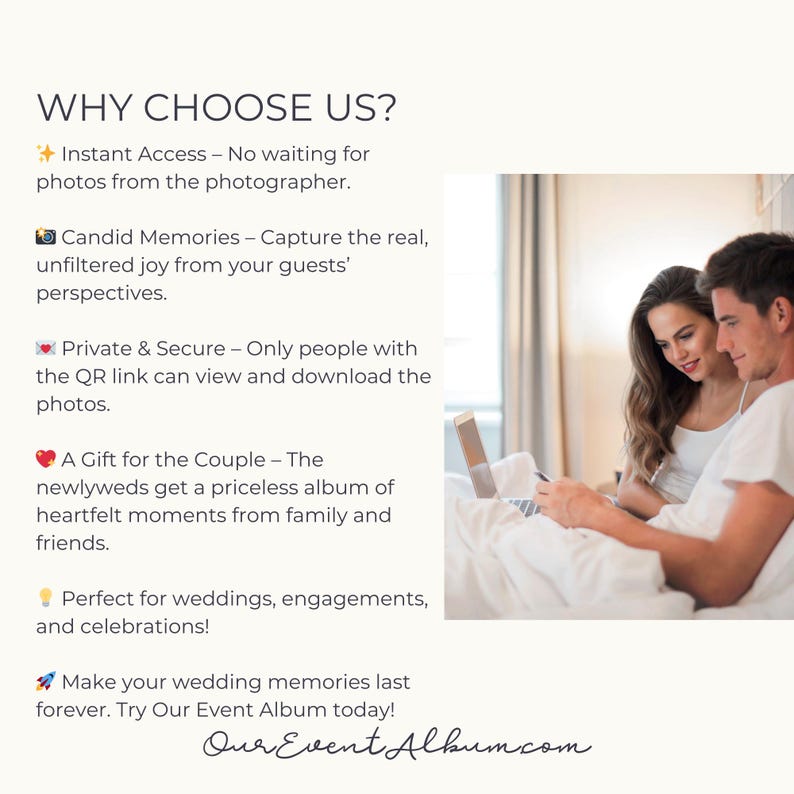 May include: An informational graphic titled WHY CHOOSE US? listing benefits of a digital photo service, including instant access, candid memories, and secure links. Beside the text, a photo shows two people looking at a laptop in bed. OurEventAlbum.com.