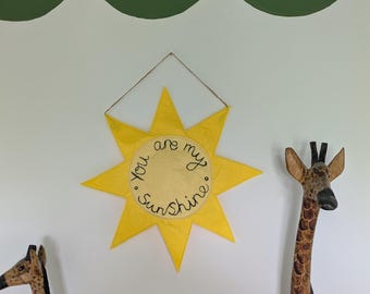 You are my sunshine wall hanging - kids decor - inspirational quote - nursery style - bedroom art - playroom wall hanging