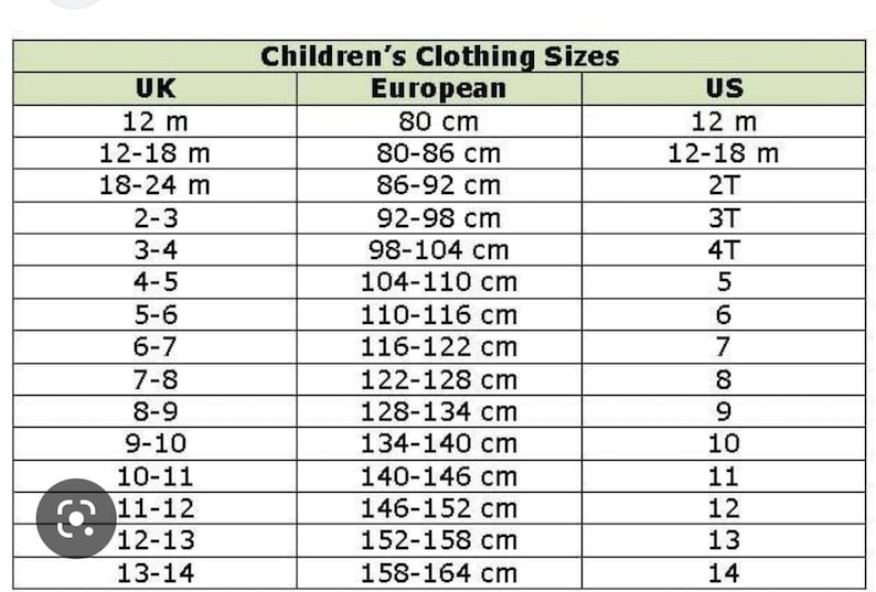 May include: A chart showing children's clothing sizes in UK, European, and US sizes. The chart lists sizes from 12 months to 13-14 years old and includes corresponding measurements in centimeters.