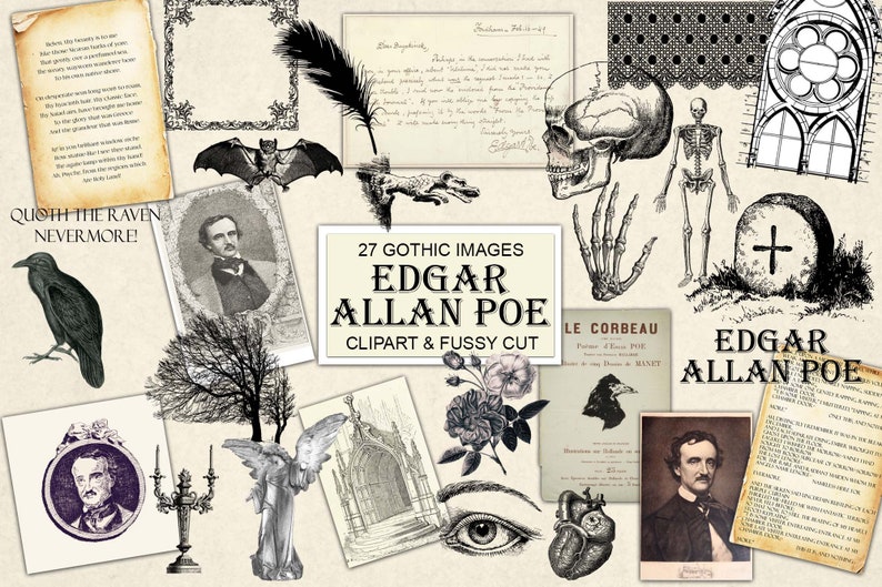 May include: A collection of 27 gothic images featuring illustrations of Edgar Allan Poe, ravens, skulls, skeletons, a church, a tombstone, a bat, a tree, an angel, a heart, an eye, a rose, and a handwritten letter. The text "Quoth the Raven Nevermore!" and "27 Gothic Images Edgar Allan Poe Clipart & Fussy Cut" are also included.