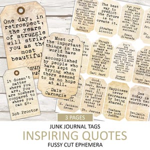 May include: A collection of vintage-style junk journal tags with inspirational quotes. The tags are in various shapes and sizes, with quotes from famous people. The words "Inspiring Quotes" and "Fussy Cut Ephemera" are also visible.