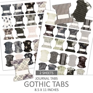 May include: Two sheets of printable journal tabs with a gothic theme. The tabs feature various patterns in black, white, and gray, including damask, stripes, and floral designs. The text "Gothic Tabs" is printed on the bottom of the sheet, along with the dimensions "8.5 x 11 inches".