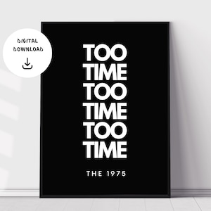 The 1975, TooTimeTooTimeTooTime, Music Wall Print, Minimal Music Poster, Indie Rock Music Wall Art, Digital Download