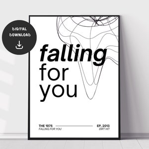 The 1975, Falling For You, Music Wall Print, Minimal Music Poster, Indie Music Wall Art, Printable Lyrics Print, Digital Download