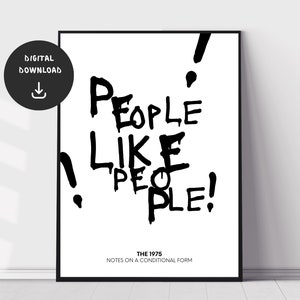 The 1975, People, Notes On A Conditional Form, Digital Download Music Poster, Printable Music Print, Pop Rock Minimal Music Poster