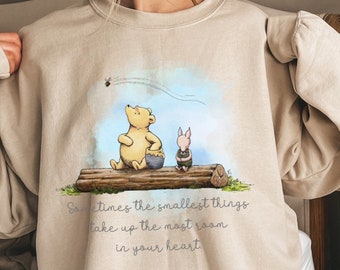 Classic Winnie The Pooh Sweatshirt For Friend Gifts Winnie The Pooh Bear Piglet Cute Vintage Pooh Quotes 1926 Pooh Vintage Aesthetic Sweater