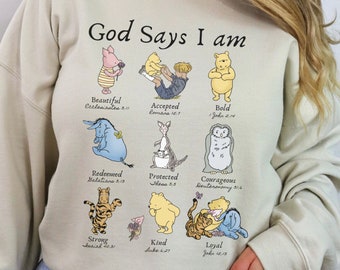 God Says Pooh Sweatshirt Christian Gifts Church Shirt Classic Winnie The Pooh Inspirational Gift Catholic Pooh Bear Bible Verses Sweater