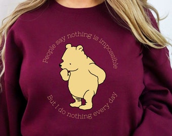 Funny Winnie The Pooh Sweatshirt For Friend Gifts Winnie The Pooh Bear Classic Vintage Winnie Pooh Quotes 1926 Pooh Lol Aesthetic Sweater