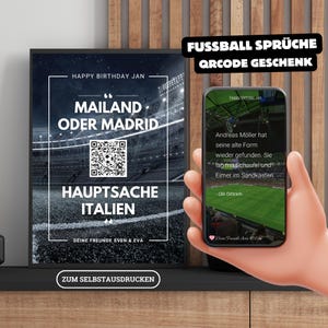 May include: A printable birthday card with a QR code. The card features a football theme with the text "Happy Birthday Jan" and the quote "Milan or Madrid, the main thing is Italy".