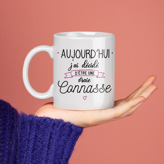 Mug "JE SUIS UNE CONNASSE QUI DÉCHIRE" - Céramique, Recto-verso