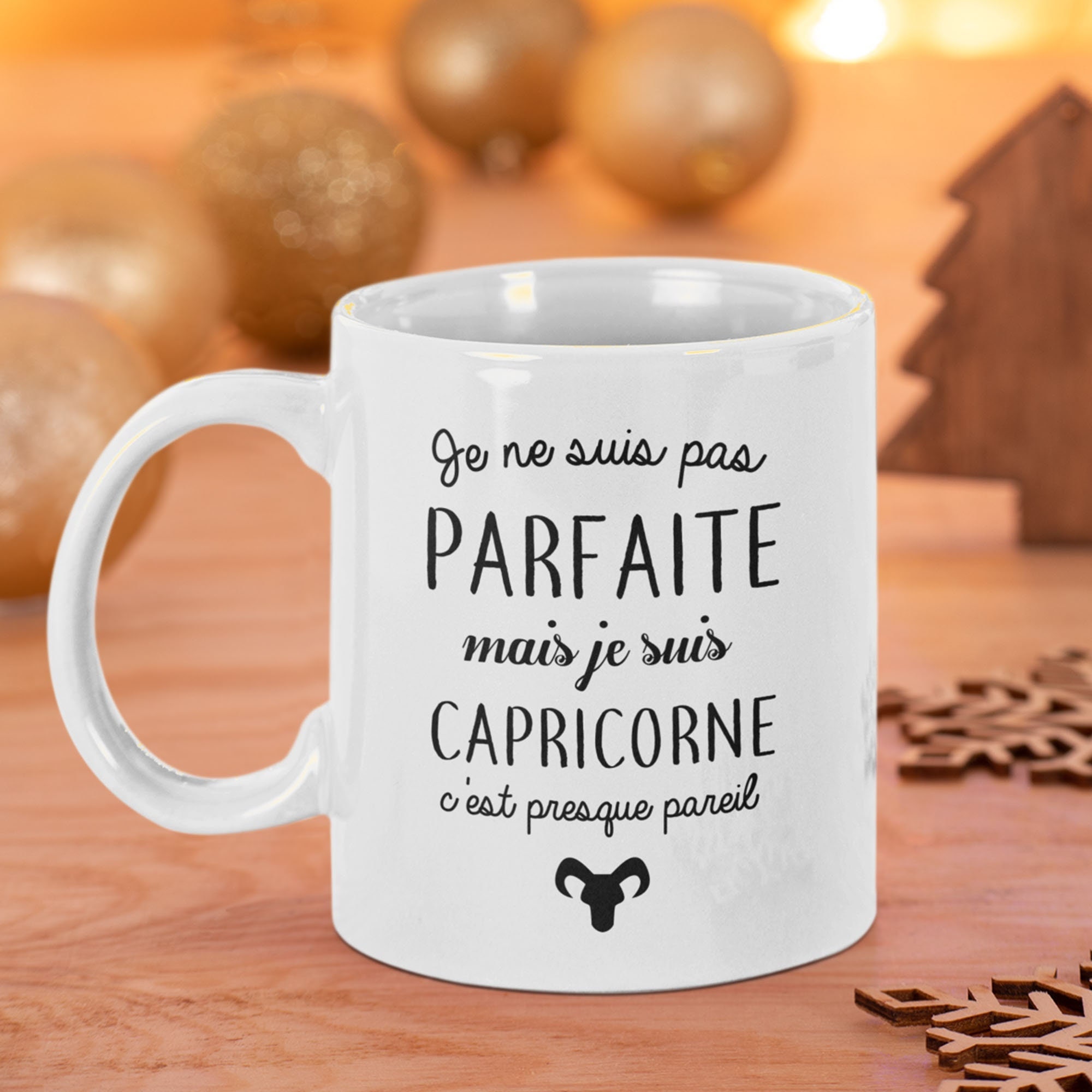 Mug Céramique Imprimé Je Ne Suis Pas Parfaite Mais Capricorne C'est Presque Pareil, Sublimation sur 