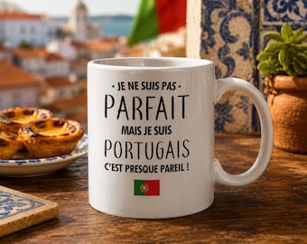 Ceramic Mug "I'm Not Perfect But I'm Portuguese" - Funny and Proudly Portuguese Mug