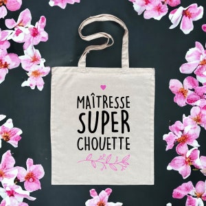 Tote Bag Ultra Léger 100% Coton Bio "Maîtresse Super Chouette" – Sac Pratique & Fun