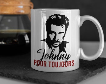 Mug céramique Johnny pour toujours inspiré de Johnny Hallyday, sublimation sur tasse à café ou thé