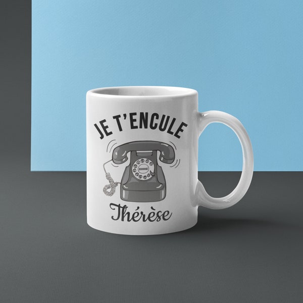 Mug céramique imprimé Je t'encule Thérèse, inspiré du film Le père-noël est une ordure