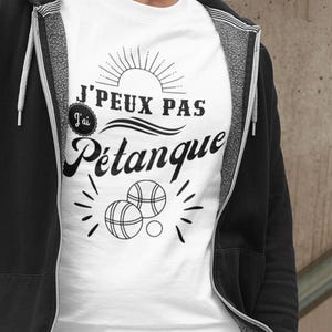 Eco-friendly printed men&#39;s T-shirt, I can&#39;t, I have pétanque